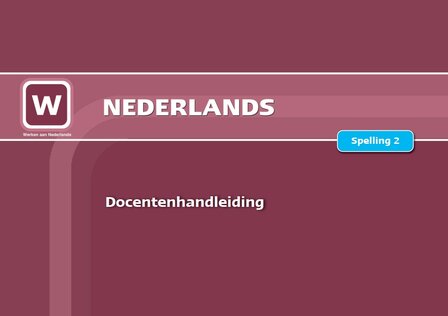 1A Spelling 2 - Docentenhandleiding 