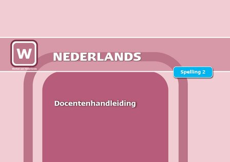 1A Spelling 2 &ndash; Toets - Docentenhandleiding