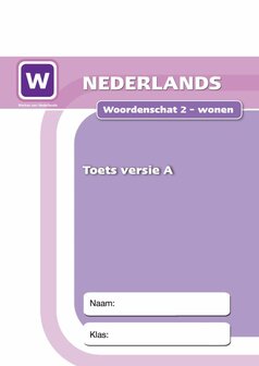  1P Woordenschat 2 &ndash; wonen - Toets versie A - Leerlingmateriaal