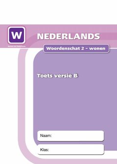 1P Woordenschat 2 - wonen - Toets versie B - Leerlingmateriaal